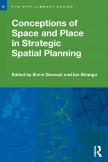 Image for Conceptions of space and place in strategic spatial planning