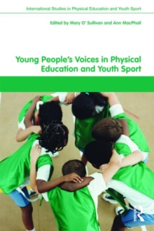 Young People’s Voices in Physical Education and Youth Sport