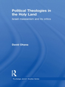 Political Theologies in the Holy Land