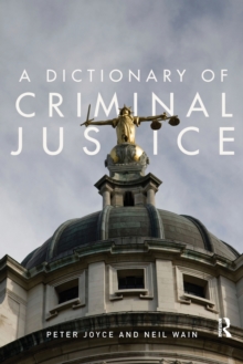 Image for A Dictionary of Criminal Justice