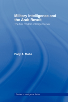 Military Intelligence and the Arab Revolt