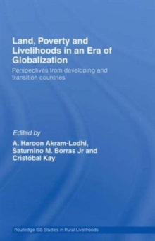 Image for Land, Poverty and Livelihoods in an Era of Globalization : Perspectives from Developing and Transition Countries