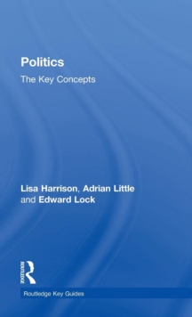 Politics: The Key Concepts