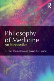 Philosophy of Medicine: An Introduction