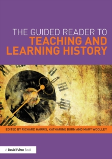Image for The Guided Reader to Teaching and Learning History