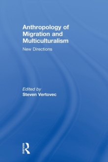 Image for Anthropology of Migration and Multiculturalism
