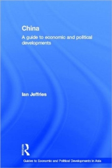 Image for China: A Guide to Economic and Political Developments