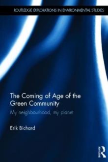 Coming of Age of the Green Community