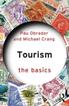 Image for Tourism Studies: The Basics