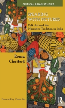 Image for Speaking with Pictures : Folk Art and the Narrative Tradition in India
