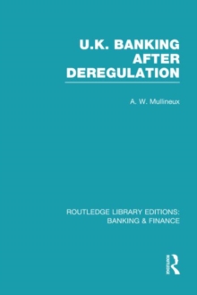 UK Banking After Deregulation