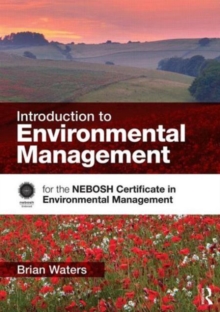Image for Introduction to environmental management  : for the NEBOSH national certificate in environmental management