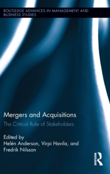 Mergers and Acquisitions: The Critical Role of Stakeholders