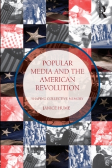 Image for Popular Media and the American Revolution