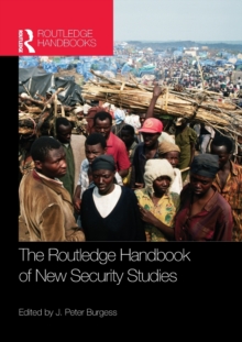 The Routledge Handbook of New Security Studies