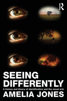 Seeing differently : a history and theory of identification and ...