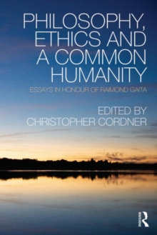 Image for Philosophy, Ethics and a Common Humanity