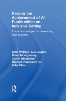 Image for Practical strategies for raising the achievement of able pupils  : inclusive schools sharing best practice