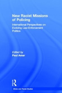 New Racial Missions of Policing