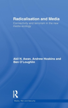Radicalisation and Media