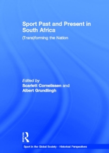 Sport Past and Present in South Africa