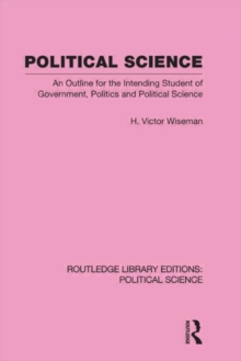 Political Science (Routledge Library Editions: Political Science Volume 14)