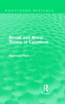 Social and Moral Theory in Casework