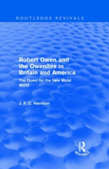Robert Owen and the Owenites in Britain and America