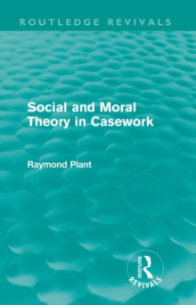 Social and Moral Theory in Casework
