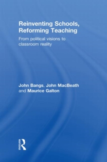 Image for Reinventing schools, reforming teaching