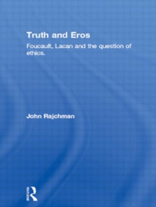 Image for Truth and eros  : Foucault, Lacan, and the question of ethics
