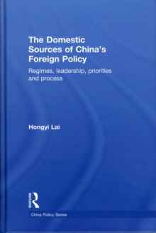 Domestic Sources of China's Foreign Policy