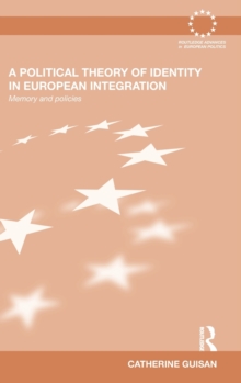 Political Theory of Identity in European Integration