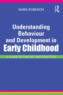 Understanding Behaviour and Development in Early Childhood