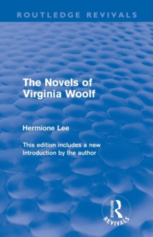 Image for The Novels of Virginia Woolf (Routledge Revivals)
