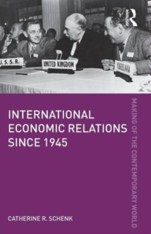 Image for International Economic Relations since 1945