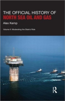 Official History of North Sea Oil and Gas