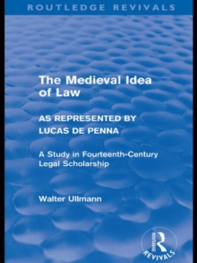 Medieval Idea of Law as Represented by Lucas de Penna