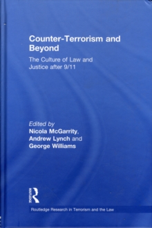Image for Counter-terrorism and beyond  : the culture of law and justice after 9/11
