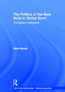 Politics of the Male Body in Global Sport