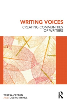 Image for Writing voices  : creating communities of writers