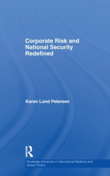 Corporate Risk and National Security Redefined
