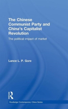 Chinese Communist Party and China's Capitalist Revolution