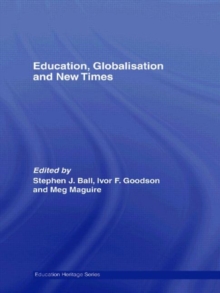 Education, Globalisation and New Times: 21 Years of the Journal of Education Policy