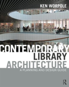 Image for Contemporary library architecture  : a planning and design guide