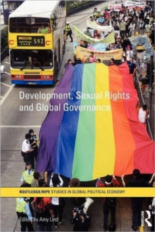 Image for Development, sexual rights and global governance