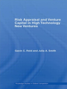 Image for Risk Appraisal and Venture Capital in High Technology New Ventures