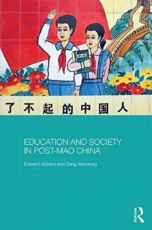 Image for Education and Society in Post-Mao China