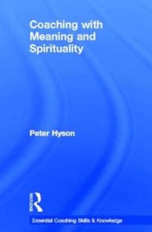 Coaching with Meaning and Spirituality