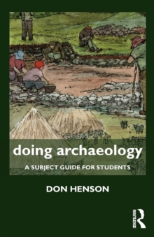 Image for Doing archaeology  : a subject guide for students